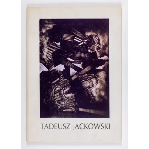 Robert Wolak, Tadeusz Jackowski - grafika, techniki druku wklęsłego: katalog wystawy
