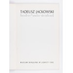 Robert Wolak, Tadeusz Jackowski - printmaking, intaglio printing techniques: exhibition catalog