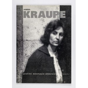 Redakcja zbiorowa, Janina Kraupe. Grafiki, monotypie, akwarele. Lata 60.