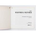 Nautilus Salon Antykwaryczny, Zwischen dem Negativen und dem Positiven. Stanisław Wójtowicz. Katalog zur Ausstellung