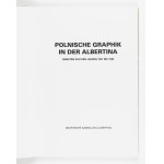 Praca zbiorowa. Redakcja Konrad Oberhuber, Polnische graphik in der Albertina. Arbaiten aus den jahren 1957 bis 1990