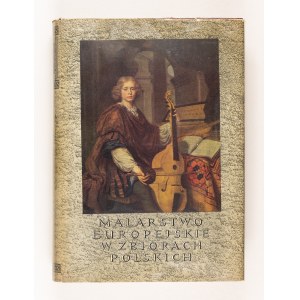 Jan Białostocki, Michał Walicki, Malarstwo europejskie w zbiorach polskich 1300-1800