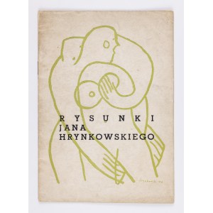 Jan Hrynkowski, Drawings by Jan Hrynkowski. Exhibition catalog