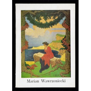 Hanna Grzeszczuk, Marian Wawrzeniecki. Fairy tale and history