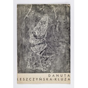Exhibition Catalogue, Danuta Leszczyńska-Kluza