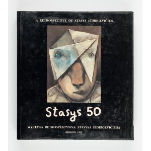 Edited by Jozef Grabski, Stasys 50th Retrospective Exhibition.