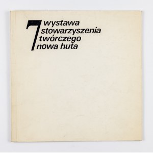 Ausstellungskatalog, 7. Ausstellung der Nowa Huta Creative Association