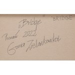 Gossia Zielaskowska (geb. 1983, Poznań), Brücke, 2022