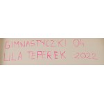 Urszula Teperek (geboren 1985, Warschau), Gymnastik 04, 2022