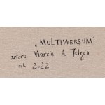 Marcin Telega (geb. 1976, Przeworsk), Multiversum, 2022