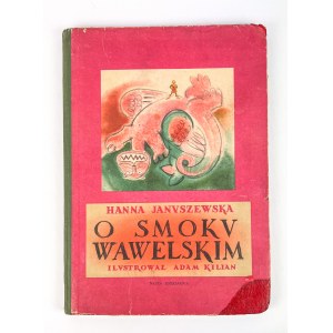 Hanna JANUSZEWSKA - O SMOKU WAWELSKIM 1954