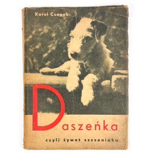 Karol CZAPEK - DASZEŃKA czyli żywot szczeniaka - 1950