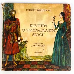 Ludwik ŚWIEŻAWSKI - KLECHDA O ZACHAROWANYM SERCU - 1970