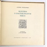 Ludwik ŚWIEŻAWSKI - KLECHDA O ZACHAROWANYM SERCU - 1970