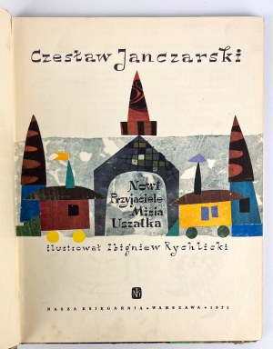 Czesław JANCZARSKI - THE NEW FRIENDS OF Miś USZATKA Bear - 1971