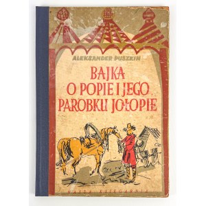 Aleksander PUSZKIN - BAJKA O POPIE I JEGO PAROBKU JEŁOPIE - 1951