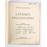 Juliusz BAYKOWSKI - LATAJĄCE KRASNOLUDKI - 1939