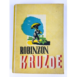Daniel DEFOE - ANCZYC - CASES OF ROBINZON KRUZOE - 1947