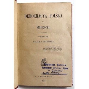 Wiktor HELTMAN - DEMOCRACYA POLSKA NA EMIGRACYI - LIPSK 1866