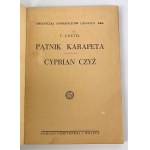 Ferdynand GOETEL - PĄTNIK KARAPETA - CYPRIAN CZYŻ - WARSZAWA 1937