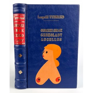 Leopold TYRMAND - THE Bitter Taste of LUCULLUS CHOCOLATE - 1957 [1st edition - Mlodozeniec].