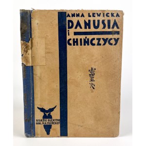 Anna LEWICKA - DANUSIA I CHIŃCZYCY - 1932