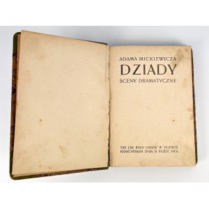 Adam MICKIEWICZ - DZIADY - SCENY DRAMATYCZNE - Kraków 1901 [1. Auflage].