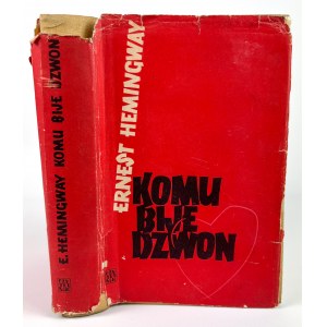 Ernest HEMINGWAY - KOMU BIJE DZWON - 1957 [wydanie I]