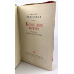 Ernest HEMINGWAY - KOMU BIJE DZWON - 1957 [wydanie I]