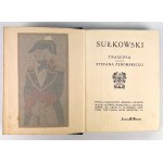Stefan ŻEROMSKI - SUŁKOWSKI - 1910 [wydanie I]
