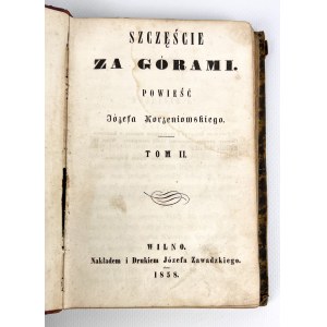 Jozef KORZENIOWSKI - ŠŤASTIE PRE HORY - VILNO 1858