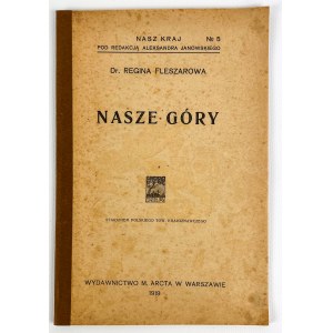 REGINA FLESZAROWA - NASZE GÓRY - WARSZAWA 1919