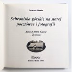 T.BIESIK - SCHRONISKA GÓRSKIE NA STAREJ POCZTÓWCE I FOTOGRAFII