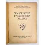 ŻYCIE PRAKTYCZNE - WYKWINTNA I PRAKTYCZNA BIELIZNA