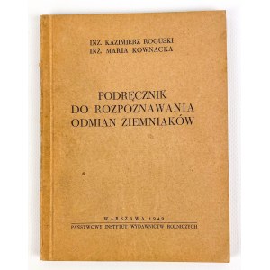 K.ROGUSKI - PODRĘCZNIK DO ROZPOZNAWANIA ODMIAN ZIEMNIAKÓW - Warszawa 1949