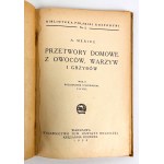 A.MERING PRZETWORY DOMOWE Z OWOCÓW, WARZYW I GRZYBÓW - Varšava 1938