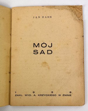 Jan HAHN - MÓJ SAD - ŻNIN 1938
