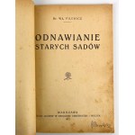 WŁ. FILEWICZ - ODNAWIANIE STARYCH SADÓW - Varšava 1917