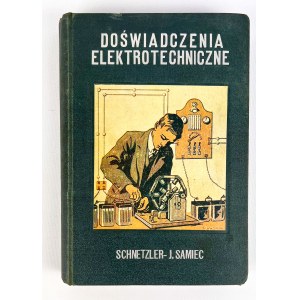 E.SCHNETZLER - ELECTROTECHNICAL EXPERIENCE - Cieszyn 1925