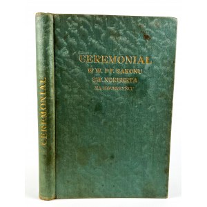 CEREMONIAL WW. PP. RIADU SV. NORBERTA V ZVIERATÁCH - Krakov 1910