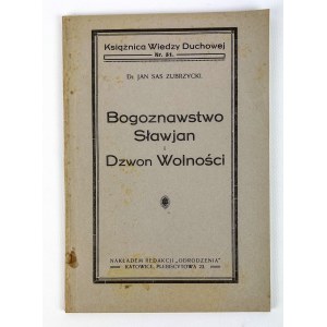 Jan SAS ZUBRZYCKI - BOGOZNASTWO SŁOWJAN i DZWON WOLNOŚCI - Katowice 1925