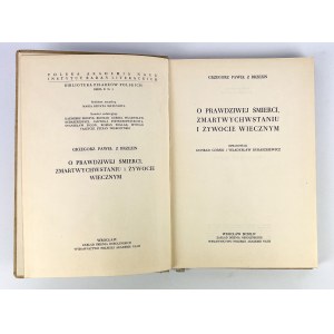 Grzegorz Paweł z BRZEZINY - O PRAWDZIWEJ ŚMIERCI, ZMARTWYCHWSTANIU I ŻYWOCIE WIECZNYM - Wrocław 1954