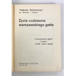 Tadeusz BEDNARCZYK ps. BEDNARZ - ŻYCIE CODZIENNE WARSZAWSKIEGO GETTA - 1995