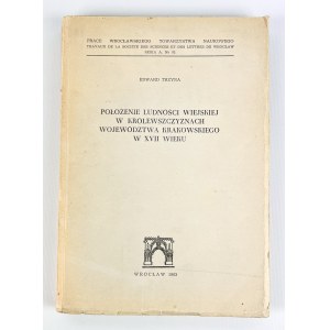 Edward TRZYNA - POSTAVENÍ Obyvatelstva V KRAKOVSKÉM VLASTENECTVÍ V XVII. století.