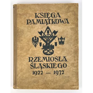 Emil NIEBROJA - KSIĘGA PAMIĄTKOWA RZEMIOSLA ŚLĄSKIEGO 1922-1932