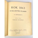 Tadeusz RUTOWSKI - ROK 1863 W MALARSTWIE POLSKIM - Varšava 1917