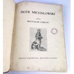 Mieczysław STERLING - PIOTR MICHAŁOWSKI 1932 [vazba].