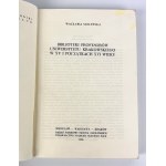 Wacława SZELIŃSKA - KNIŽNICA PROFESOROV KRAKOVSKEJ UNIVERZITY V XV. A XVI. - 1966