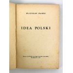 Władysław GRABSKI - IDEA POLSKI - Warszawa 1935