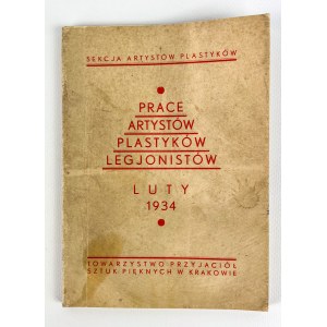 PRACE ARTYSTÓW PLASTYKÓW LEGJONISTÓW - Kraków 1934